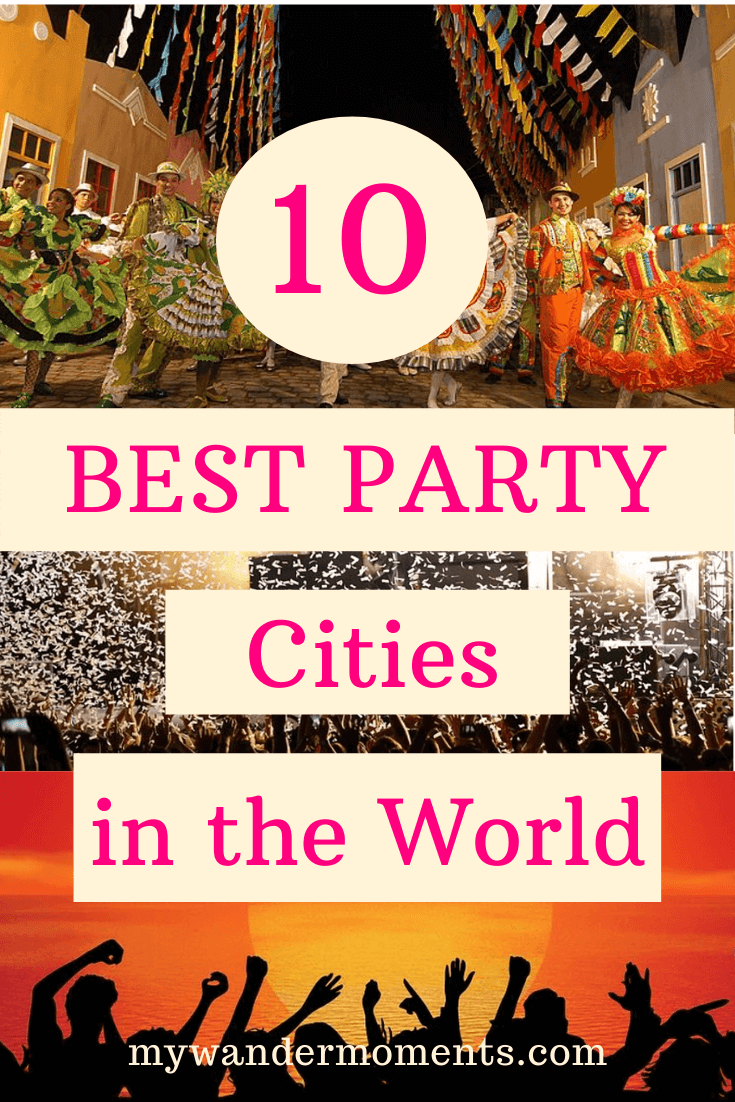 where to party in the world