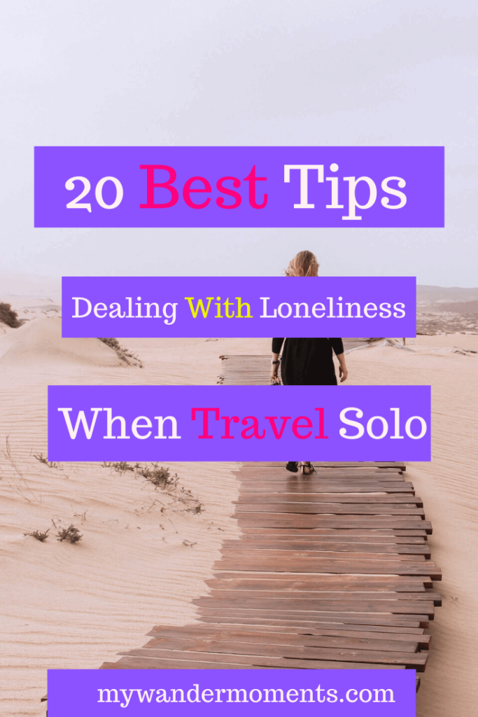 how not to feel sad when travel solo