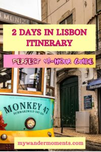 48 hours in Lisbon travel tips